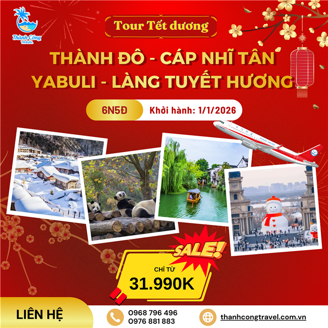 Tour Tết dương: THÀNH ĐÔ - CÁP NHĨ TÂN - YABULI - LÀNG TUYẾT HƯƠNG (6N5Đ)
