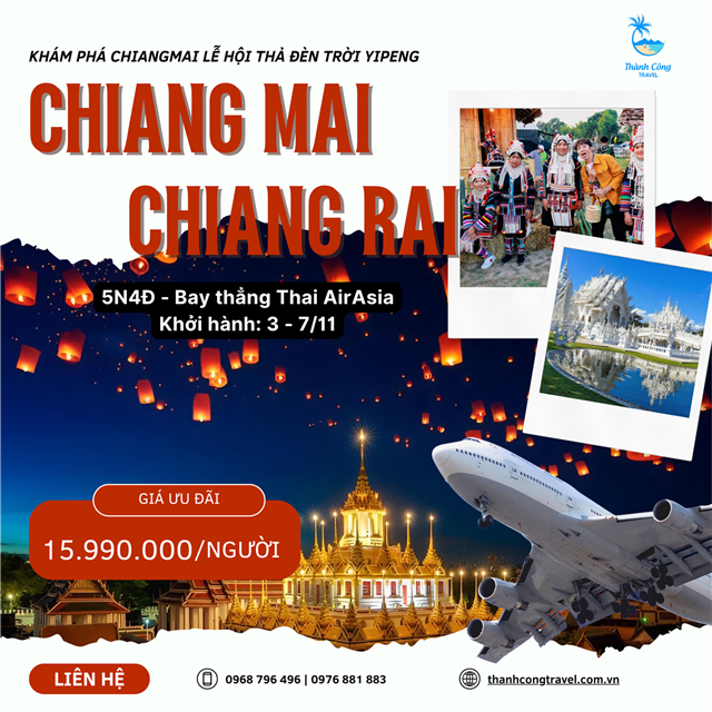 KHÁM PHÁ CHIANG MAI – CHIANG RAI - LỄ HỘI THẢ ĐÈN TRỜI YIPENG 2025
