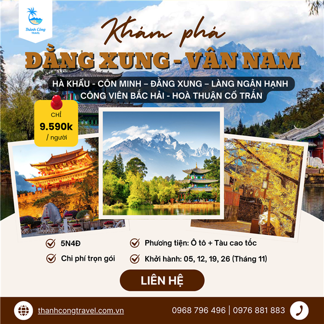 KHÁM PHÁ ĐẰNG XUNG - VÂN NAM 5N4Đ (HÀ KHẨU - CÔN MINH – ĐẰNG XUNG – LÀNG NGÂN HẠNH – CÔNG VIÊN BẮC HẢI - HOÀ THUẬN CỔ TRẤN)