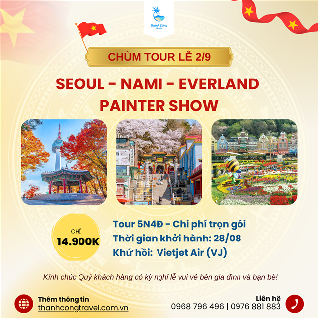Tour lễ 2.9: HÀ NỘI – SEOUL – NAMI – EVERLAND - PAINTER SHOW (5N4Đ)