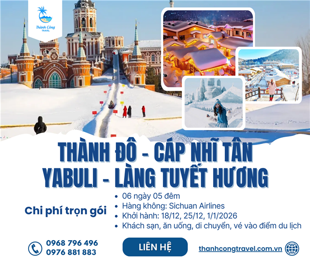 KHÁM PHÁ THẾ GIỚI BĂNG TUYẾT CÁP NHĨ TÂN - THÀNH ĐÔ - YABULI - LÀNG TUYẾT HƯƠNG 6N5Đ