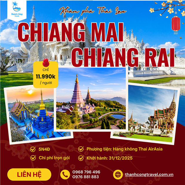 Tour Tết dương: Khám phá Chiang Mai - Chiang Rai 5N4Đ