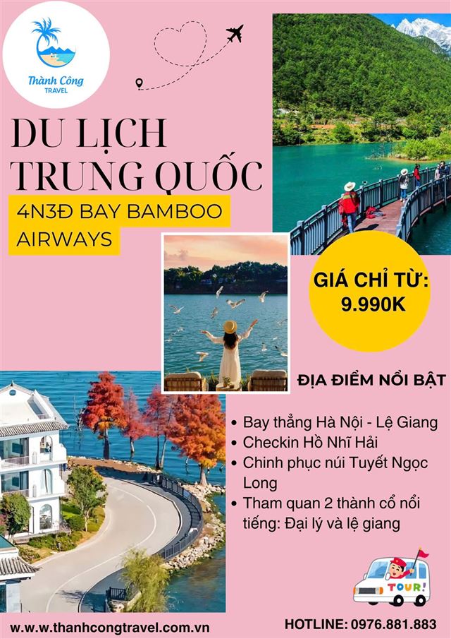 ĐẠI LÝ- LỆ GIANG 4N3D BAY BAMBOO ( KHỞI HÀNH 10,17/5)