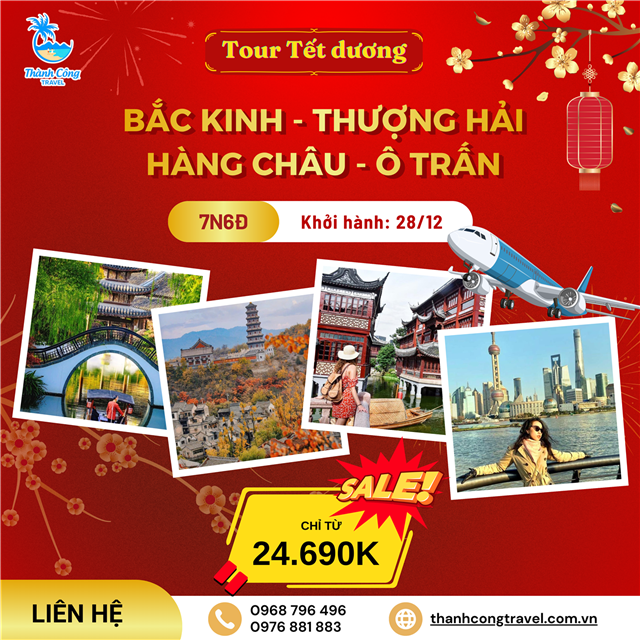 Tour Tết dương: BẮC KINH – HÀNG CHÂU – Ô TRẤN – THƯỢNG HẢI (7N6Đ)