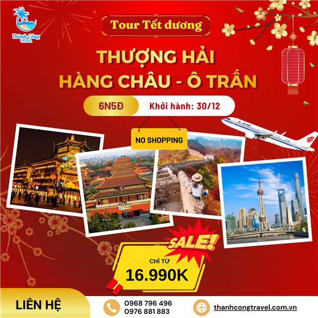 Tour Tết dương: THƯỢNG HẢI – HÀNG CHÂU – Ô TRẤN (6N5Đ, No shopping)
