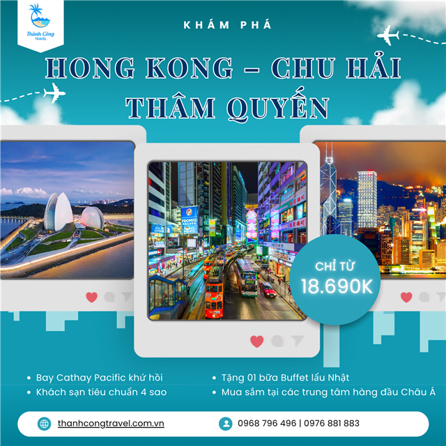 Du Lịch Hongkong – Chu Hải – Thâm Quyến: Hành Trình 5N4Đ Đầy Trải Nghiệm