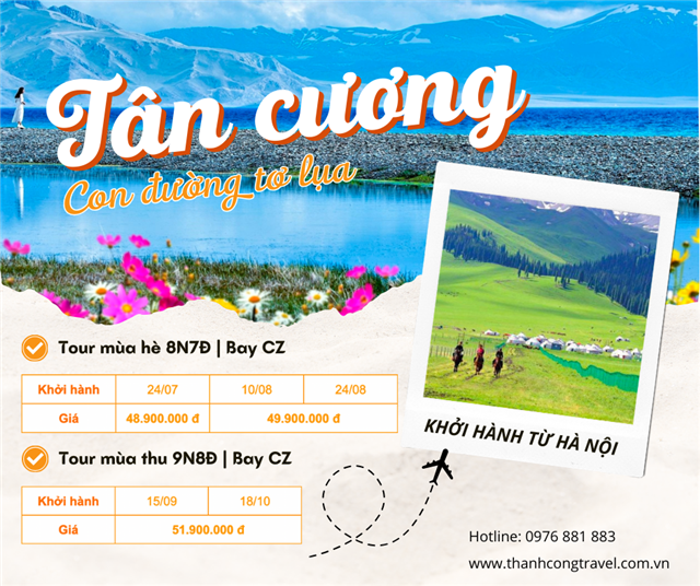 KHÁM PHÁ MÙA THU TÂN CƯƠNG 9 NGÀY 8 ĐÊM (HÀ NỘI - QUẢNG CHÂU – URUMQI – KUITUN – YINING – NALATI)