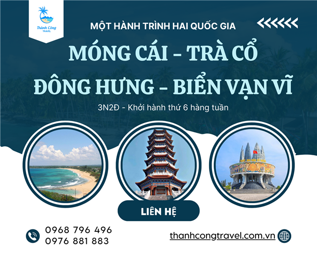 Một hành trình hai quốc gia: MÓNG CÁI - TRÀ CỔ - ĐÔNG HƯNG - BIỂN VẠN VĨ - TRÚC SƠN CỔ TRẤN