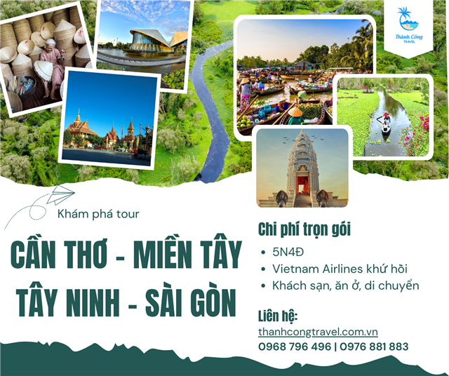 Miền Tây – Sài Gòn – Cần Thơ – Cà Mau – Tây Ninh 5N4Đ