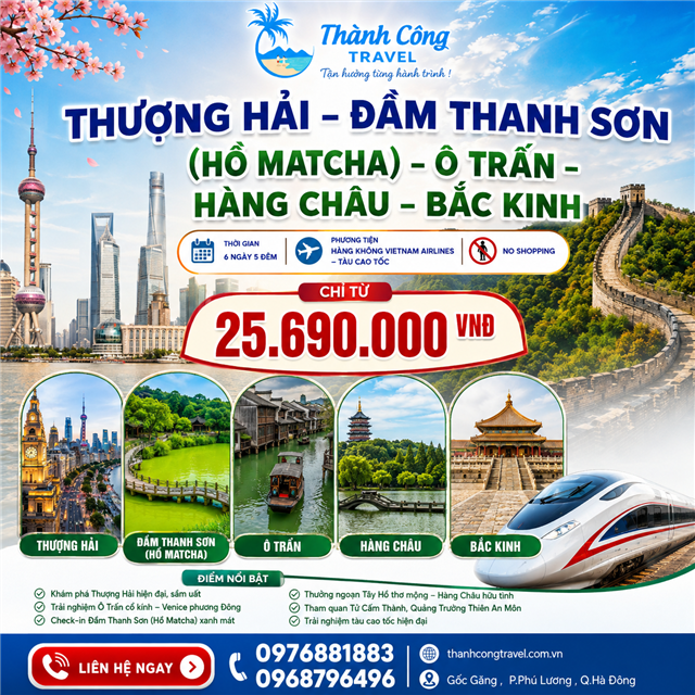 THƯỢNG HẢI – ĐẦM THANH SƠN (HỒ MATCHA) - Ô TRẤN – HÀNG CHÂU – BẮC KINH 6N5Đ (TOUR BẮC KINH - THƯỢNG HẢI)