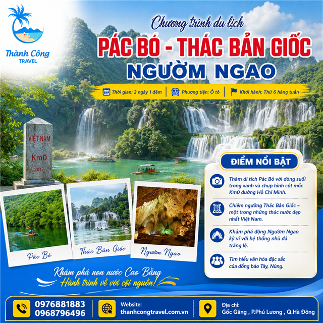  Chương trình du lịch PÁC BÓ - THÁC BẢN GIỐC - NGƯỜM NGAO 2N1Đ