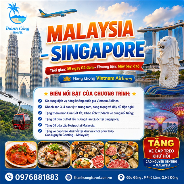 HÀ NỘI – MALAYSIA – SINGAPORE – HÀ NỘI 5N4Đ