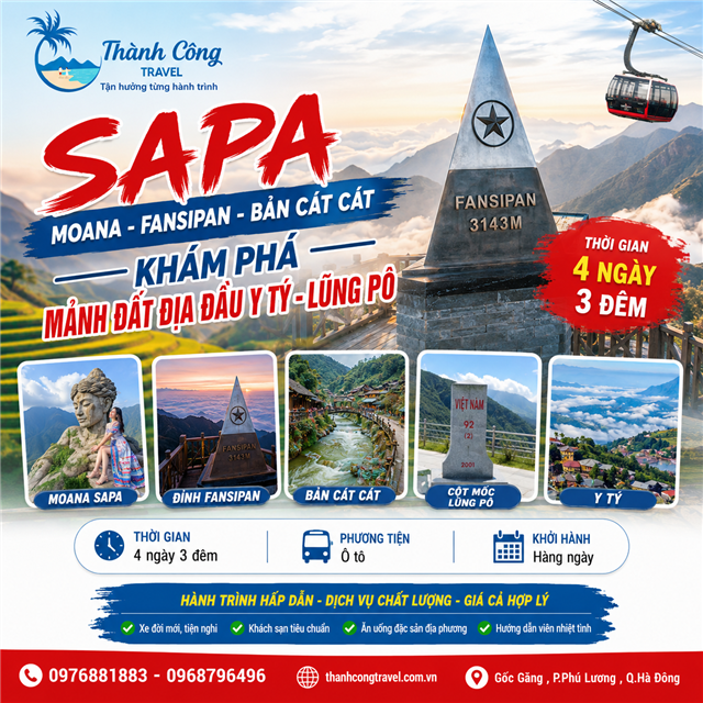 Chương trình du lịch  SAPA - MOANA - FANSIPAN- BẢN CÁT CÁT KHÁM PHÁ MẢNH ĐẤT ĐỊA ĐẦU Y TÝ - LŨNG PÔ 4N3Đ