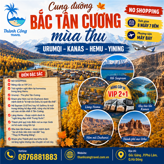  CUNG ĐƯỜNG BẮC TÂN CƯƠNG MÙA THU URUMQI – KANAS – HEMU – YINING NO SHOPPING 8N7Đ (TOUR BẮC TÂN CƯƠNG)