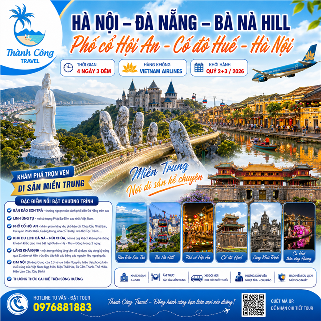 ĐÀ NẴNG – BÀ NÀ HILL – PHỐ CỔ HỘI AN - CỐ ĐÔ HUẾ 4N3Đ