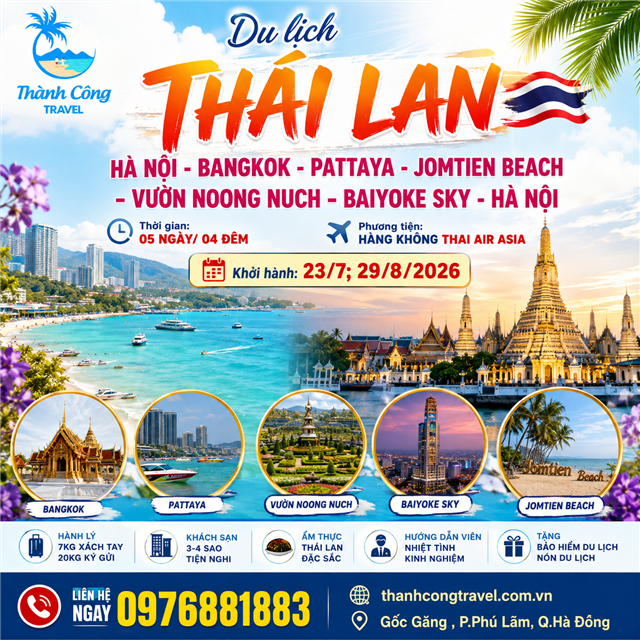 DU LỊCH THÁI LAN  HÀ NỘI - BANGKOK – PATTAYA - JOMTIEN BEACH – VƯỜN NOONG NUCH – BAIYOKE SKY - HÀ NỘI 5N4Đ