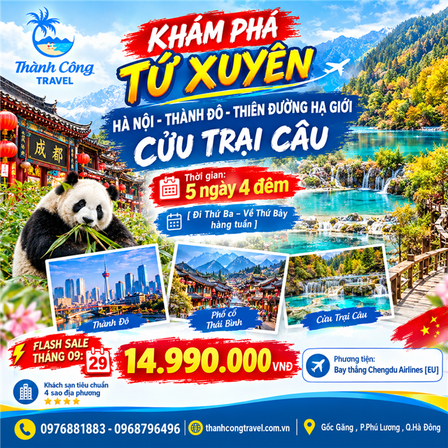 KHÁM PHÁ TỨ XUYÊN  HÀ NỘI- THÀNH ĐÔ- THIÊN ĐƯỜNG HẠ GIỚI CỬU TRẠI CÂU 5N4Đ