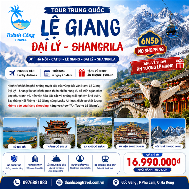 CHƯƠNG TRÌNH DU LỊCH TRUNG QUỐC 6N5Đ: HÀ NỘI - CÁT BI - LỆ GIANG - ĐẠI LÝ - SANGRILA (NO SHOPPING)