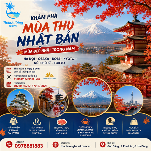 KHÁM PHÁ MÙA THU NHẬT BẢN – MÙA ĐẸP NHẤT TRONG NĂM HÀ NỘI- OSAKA –KOBE – KYOTO –  NÚI PHÚ SĨ – TOKYO 6N5Đ