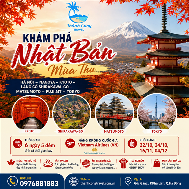 KHÁM PHÁ NHẬT BẢN  MÙA THU HÀ NỘI – NAGOYA – KYOTO – LÀNG CỔ SHIRAKAWA-GO – MATSUMOTO – FUJI.MT – TOKYO 6N5Đ