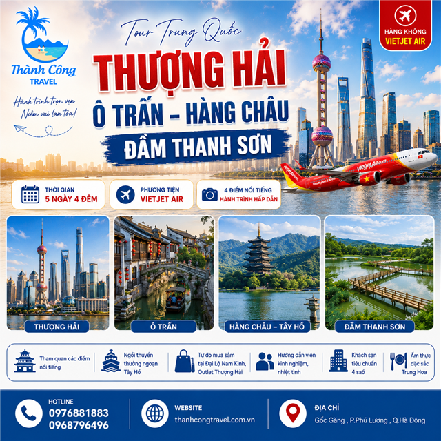 THƯỢNG HẢI – Ô TRẤN – HÀNG CHÂU - ĐẦM THANH SƠN 5N4Đ (TOUR THƯỢNG HẢI MONO)