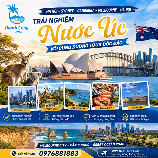 NƯỚC ÚC: Sydney City – Sydney Zoo – Watsons Bay – Fish Market – Canberra  Melbourne City – Dandenong – Great Ocean Road 8N7Đ