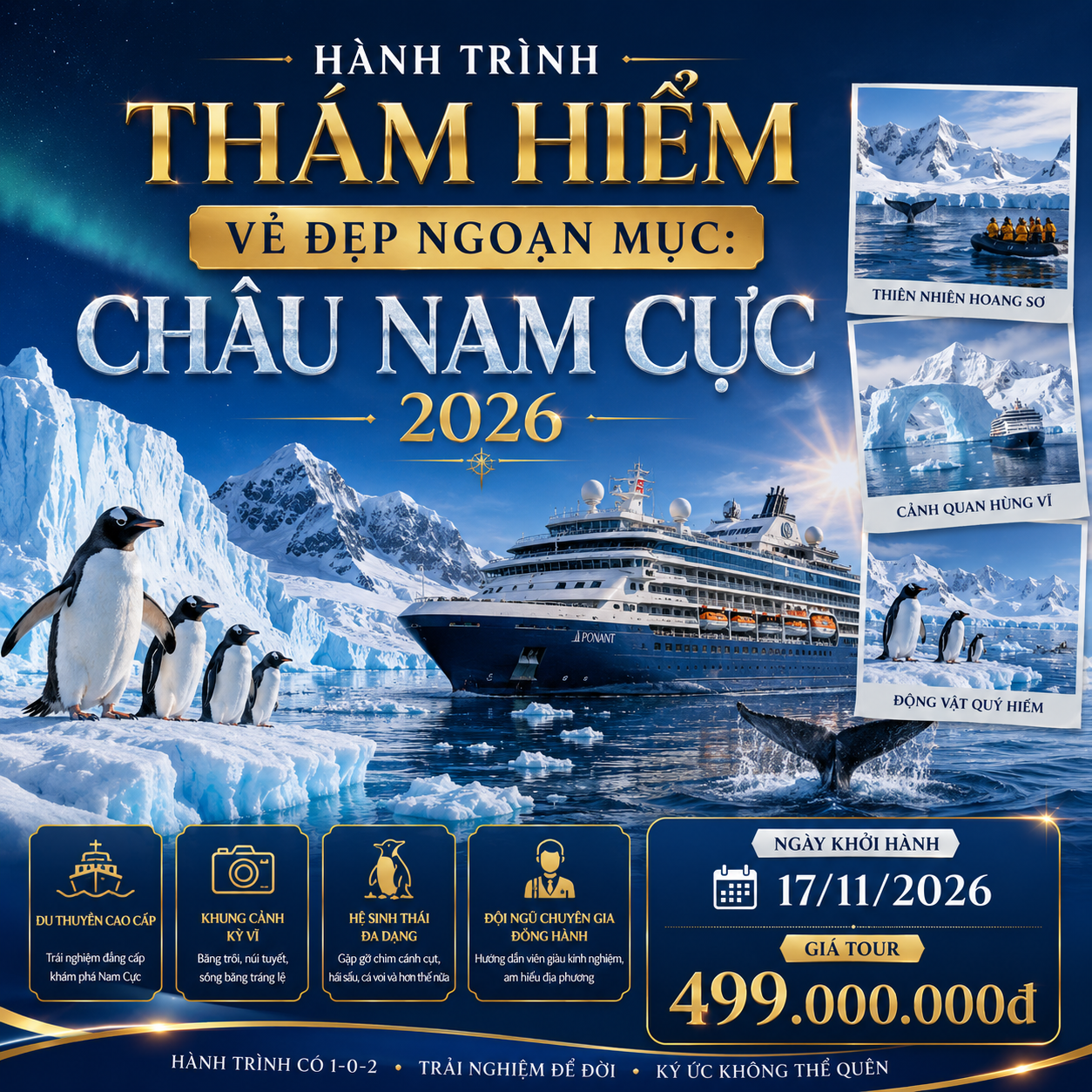 ❄️ HÀNH TRÌNH THÁM HIỂM – VẺ ĐẸP NGOẠN MỤC CHÂU NAM CỰC 2026 ❄️