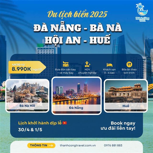 Tour lễ Đà Nẵng- Huế- Hội An 4 ngày bay VN