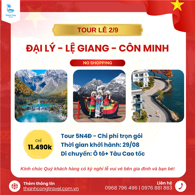 Tour lễ 2.9: ĐẠI LÝ - LỆ GIANG - CÔN MINH (5N4Đ - NO SHOPPING)