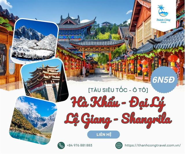 HÀ KHẨU - ĐẠI LÝ – LỆ GIANG - SHANGRILA (6N5Đ)