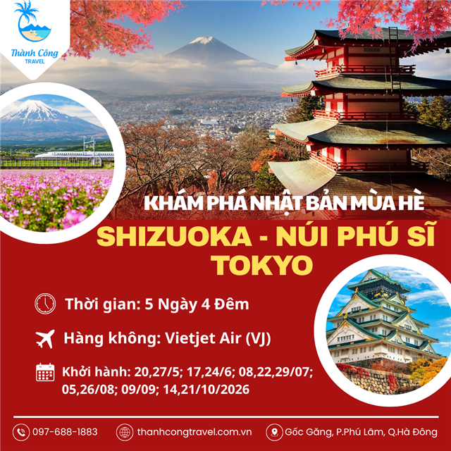 KHÁM PHÁ NHẬT BẢN MÙA HÈ : SHIZUOKA-  NÚI PHÚ SĨ- TOKYO
