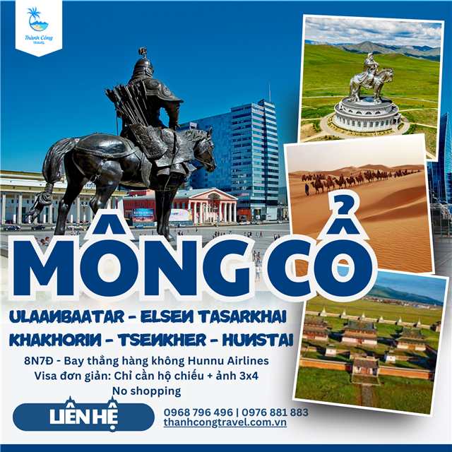 KHÁM PHÁ MÔNG CỔ 8 NGÀY 7 ĐÊM