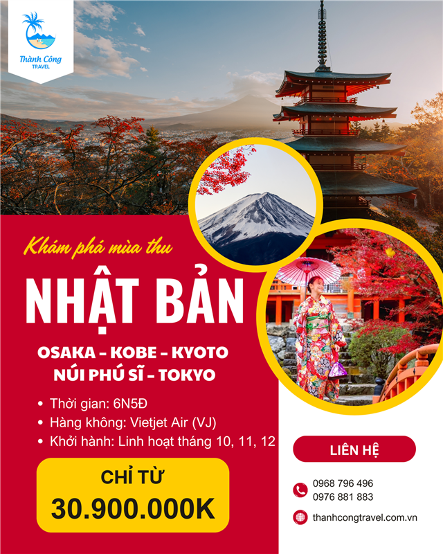KHÁM PHÁ MÙA THU NHẬT BẢN:  OSAKA – KOBE – KYOTO –  NÚI PHÚ SĨ – TOKYO (6N5Đ)