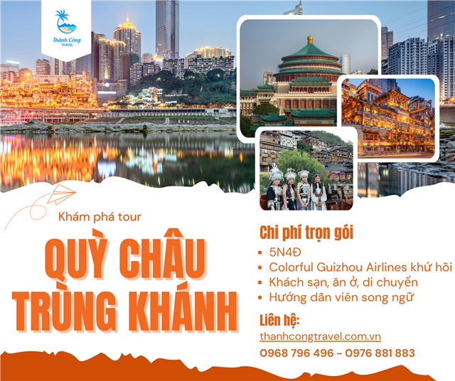 Tour HÀ NỘI – QUÝ CHÂU – TRÙNG KHÁNH 5N4Đ – Khám Phá Vẻ Đẹp Hùng Vĩ Phương Tây Trung Quốc
