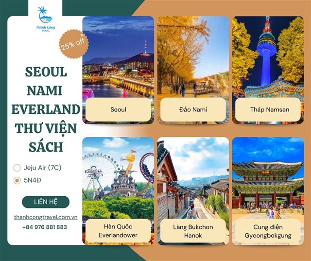 Khám phá xứ sở kim chi Hàn Quốc:  SEOUL- NAMI - EVERLAND -  THƯ VIỆN SÁCH