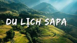 Tour Hà Nội – Sapa – Cát Cát – Fansipan 2 Ngày 1 Đêm