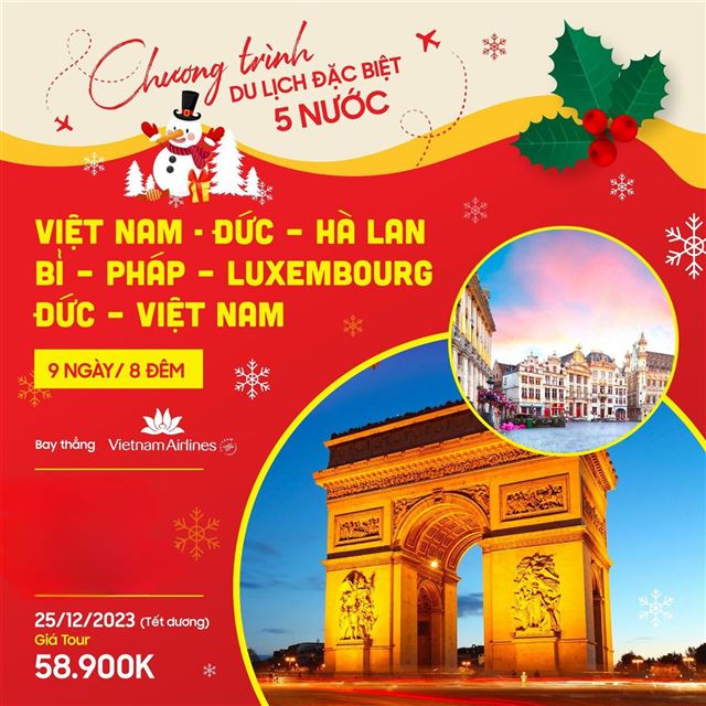 TOUR TÂY ÂU: ĐỨC – HÀ LAN – BỈ - PHÁP – LUXEMBOURG 9N8Đ- TOUR TẾT DƯƠNG LỊCH