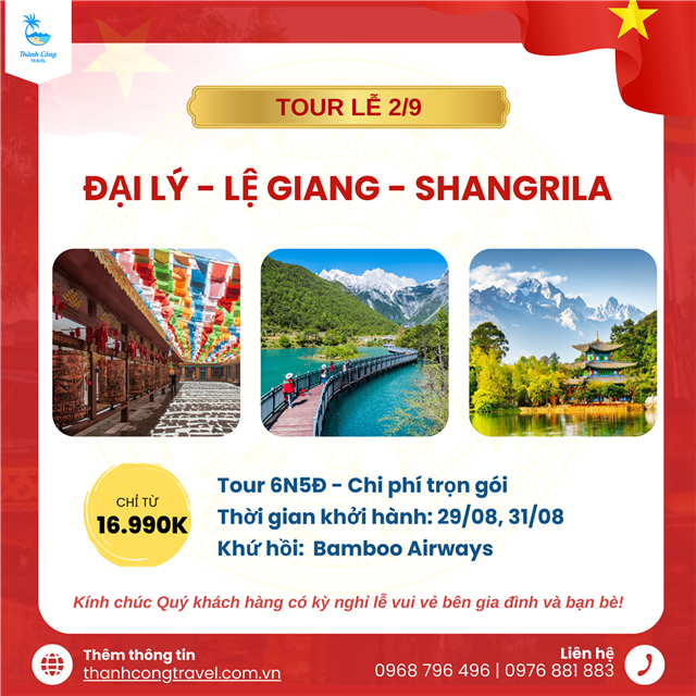 Tour lễ 2.9: ĐẠI LÝ - LỆ GIANG - SHANGRILA (6N5Đ)