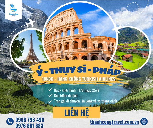Một hành trình – Ba dấu ấn: Ý – Thụy Sĩ – Pháp (10N9Đ)